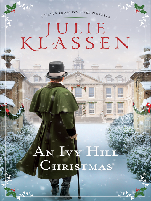 Title details for An Ivy Hill Christmas by Julie Klassen - Available